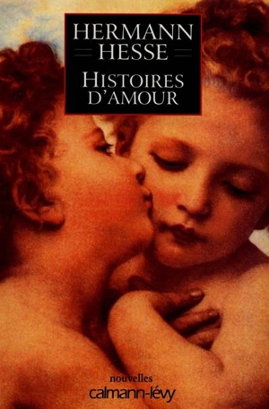 Histoires d'amour - Hermann Hesse