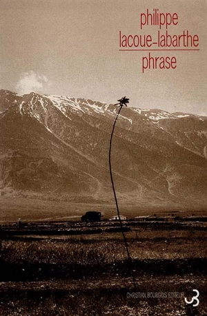 Phrase - Philippe Lacoue-Labarthe