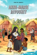 Anne-Marie Javouhey - Pascale Cornuel