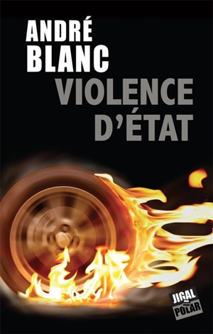 Violence d'Etat - André Blanc