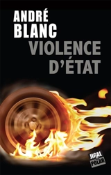 Violence d'Etat - André Blanc