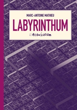 Labyrinthum - Marc-Antoine Mathieu