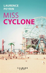 Miss Cyclone - Laurence Peyrin