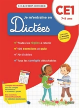 Je m'entraîne en dictées, CE1 7-8 ans : conforme au nouveau programme - Corinne Petit