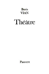 Théâtre - Boris Vian