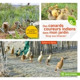 Des canards coureurs indiens dans mon jardin : stop aux limaces ! : les meilleurs amis du permaculteur - Sylvie La Spina
