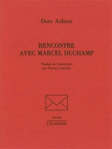 Rencontre avec Marcel Duchamp - Marcel Duchamp