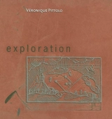 Exploration - Véronique Pittolo