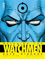 Watching the Watchmen - Dave Gibbons