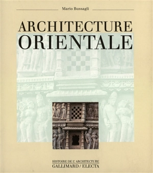 Architecture orientale - Mario Dussagli