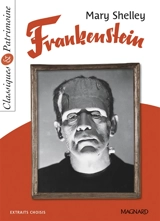 Frankenstein : extraits choisis - Mary Wollstonecraft Shelley