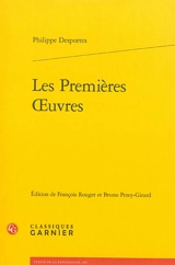 Les premières oeuvres - Philippe Desportes