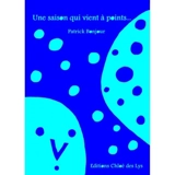 Une saison qui vient à points - Patrick Bonjour