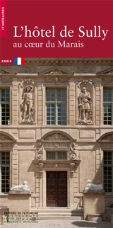 L'hôtel de Sully, au coeur du Marais - Alexandre Gady