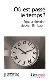 Où est passé le temps ? - Forum Le Monde Le Mans (23 ; 2011)