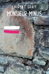Monsieur Minus - Laurent Graff