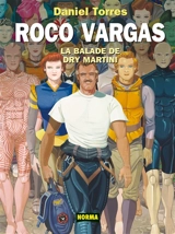 Roco Vargas. Vol. 8. La balade de Dry Martini - Daniel Torres