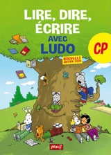 Lire, dire, écrire avec Ludo : manuel de l'élève - Sandrine Wendling