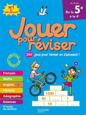 Jouer pour réviser, de la 5e à la 4e, 12-13 ans : 250 jeux pour réviser en s'amusant ! : nouveau programme - Michèle Lecreux