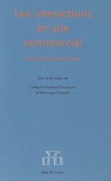 Les interactions en site commercial : invariants et variations