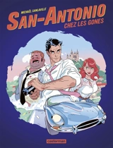 San Antonio. San-Antonio chez les gones - Michaël Sanlaville