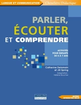 Parler, écouter et comprendre : activités pour enfants de 5 à 7 ans - Delamain, Catherine
