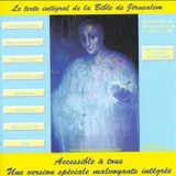 La Bible de Jérusalem, texte intégral : accessible aux malvoyants