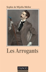 Les arrogants - Sophie de Mijolla-Mellor
