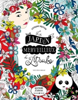 Le jardin merveilleux d'Atsuko - Stéphanie Brepson