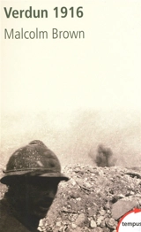 Verdun 1916 - Malcolm Brown