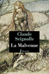 La malvenue - Claude Seignolle