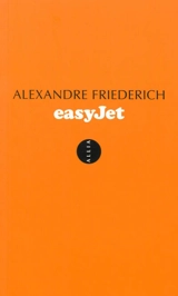 EasyJet : espace, temps, argent - Alexandre Friederich