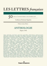 Les Lettres françaises : cinquante ans d'aventures culturelles : anthologie depuis 1942