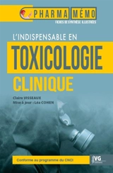 L'indispensable en toxicologie clinique : conforme au programme du CNCI - Claire Visseaux