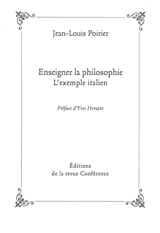 Enseigner la philosophie : l'exemple italien - Jean-Louis Poirier
