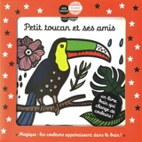 Petit toucan et ses amis - Surya Sajnani
