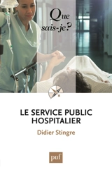 Le service public hospitalier - Didier Stingre