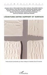 L'écriture entre support et surface