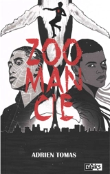 Zoomancie - Adrien Tomas