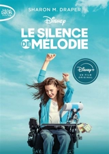 Le silence de Mélodie - Sharon M. Draper