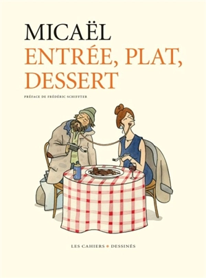 Entrée, plat, dessert - Micaël