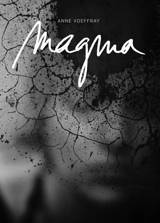 Magma - Anne Voeffray
