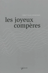 Les joyeux compères - Robert Louis Stevenson