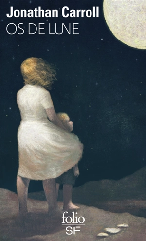Os de lune - Jonathan Carroll