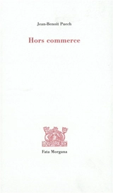 Hors commerce - Jean-Benoît Puech