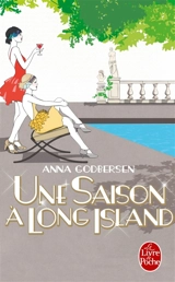 Tout ce qui brille. Vol. 2. Une saison à Long Island - Anna Godbersen