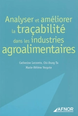 Analyser et améliorer la traçabilité dans les industries agroalimentaires - Catherine Lecomte