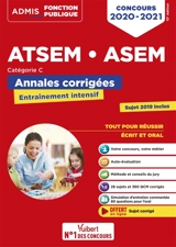 ATSEM, ASEM : annales corrigées : catégorie C, concours 2020-2021 - Caroline Dubuis