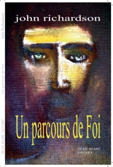 Un parcours de foi - John Richardson de Andreis