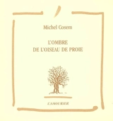 L'ombre de l'oiseau de proie - Michel Cosem
